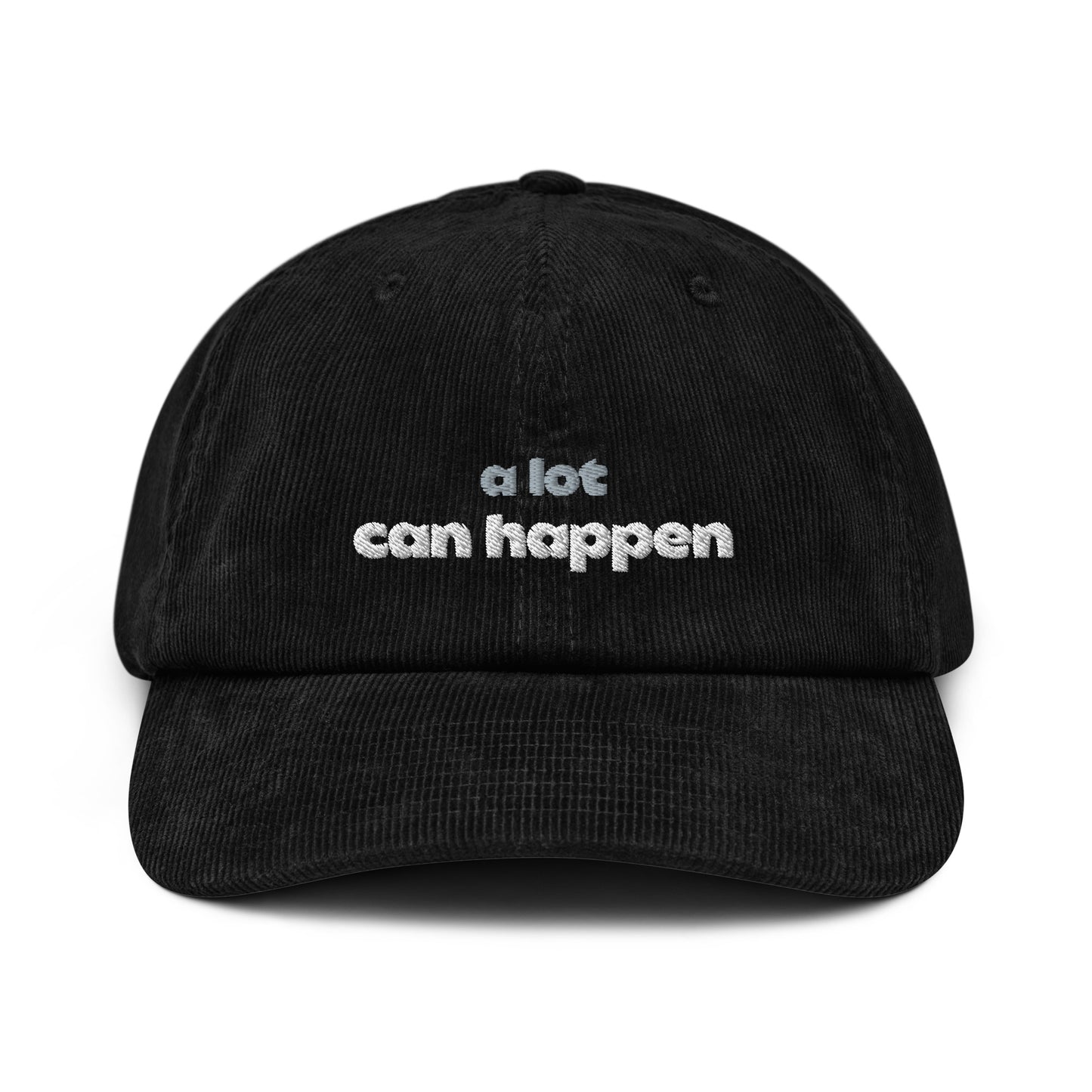 A lot can happen Corduroy hat