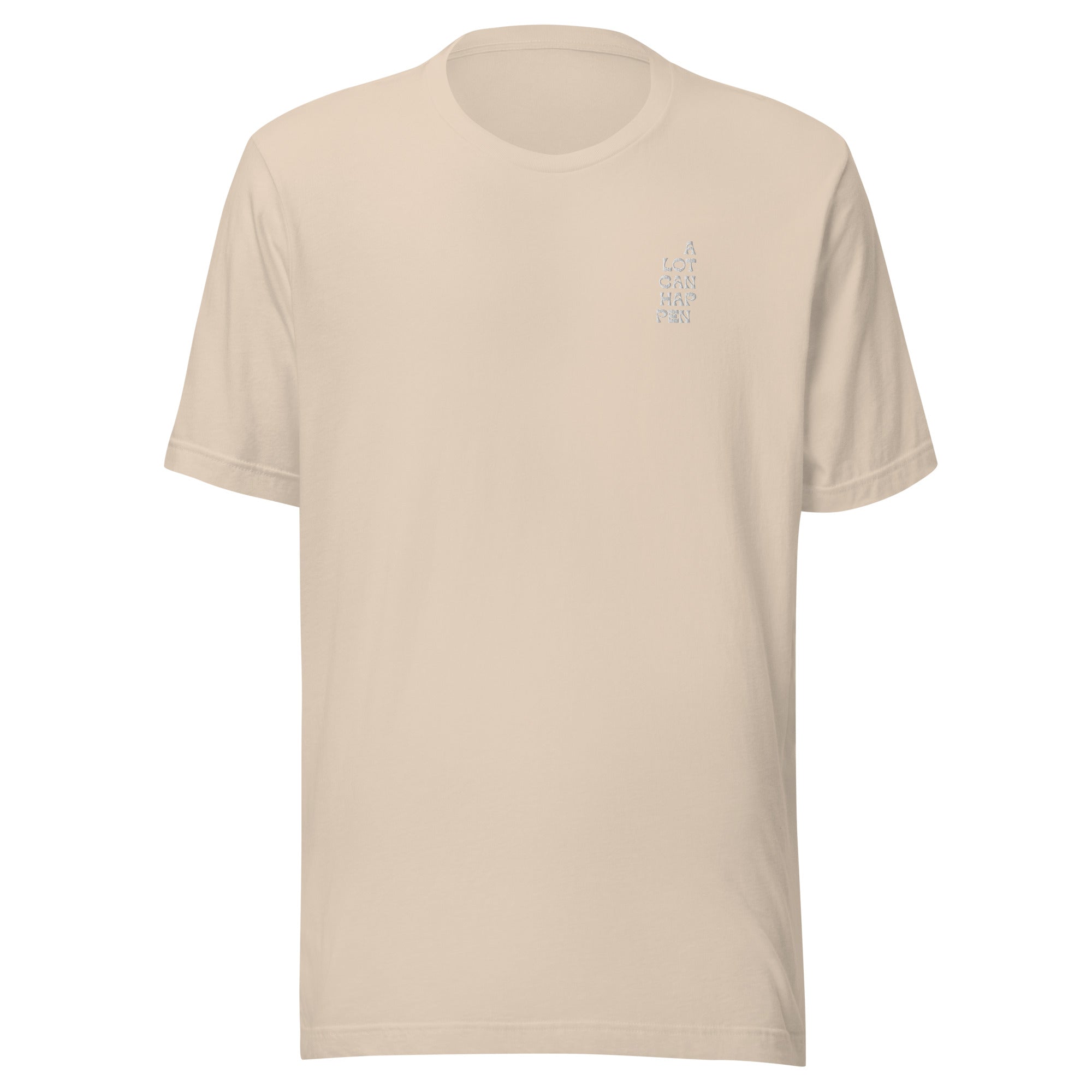 A lot can happen Unisex t-shirt
